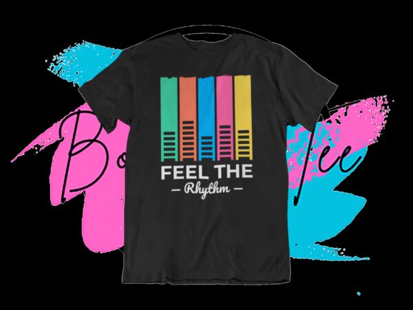 Feel the Rhythm Music T-Shirt - Wear Your Passion for Music! - Image 2